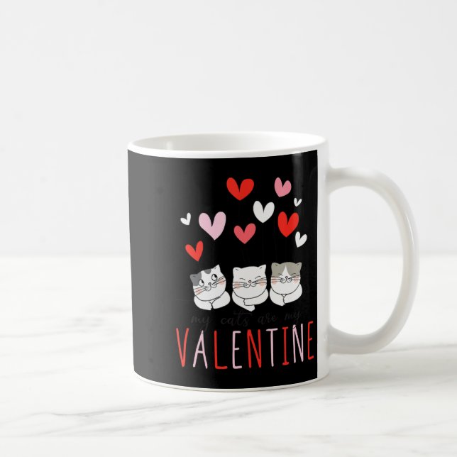 My Cats Are My Valentine Cat Valentines Day 3  Coffee Mug (Right)