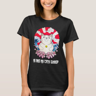 My Cats Gossip Cat Kitten Humour Cat Mum T-Shirt