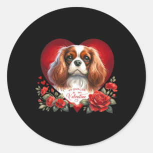 My Cavalier Is My Valentine Dog Mom And Dad Valent Classic Round Sticker