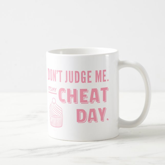 My Cheat Day Pink Cupcake Diet Humour Coffee Mug (Right)