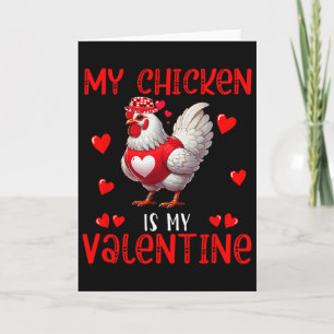 My Chicken Is My Valentine Hearts Matching Farmer Card
