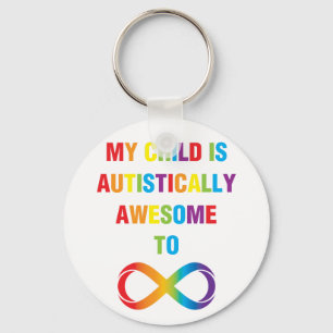 My Child Autistically Awesome Infinity Key Ring