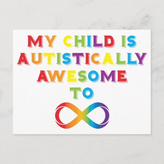 My Child Autistically Awesome Infinity Postcard (Front)