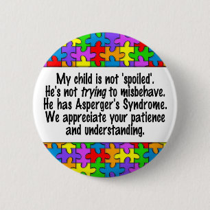 My Child Is Not Spoiled 6 Cm Round Badge