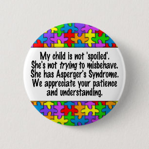 My Child Is Not Spoiled 6 Cm Round Badge