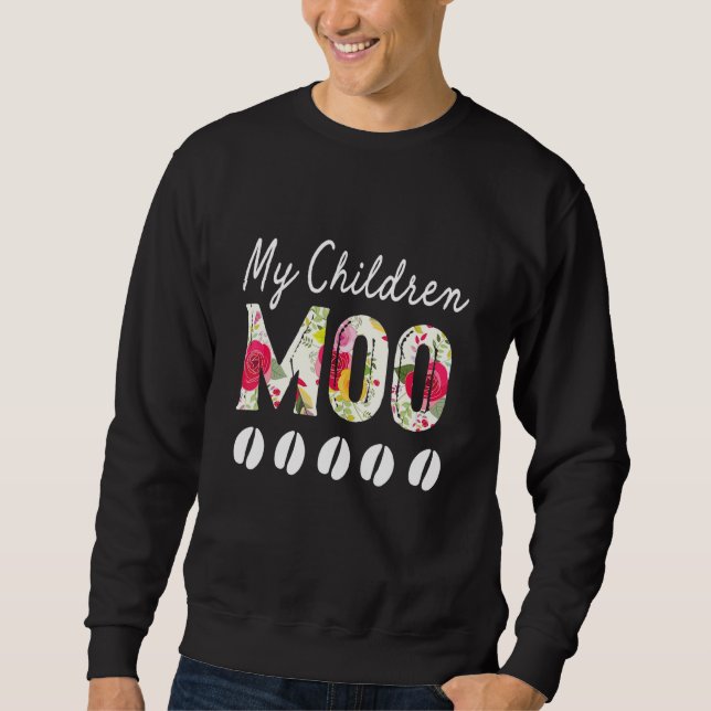 My Children Moo Beautiful Cow Costume For Women An Sweatshirt (Front)