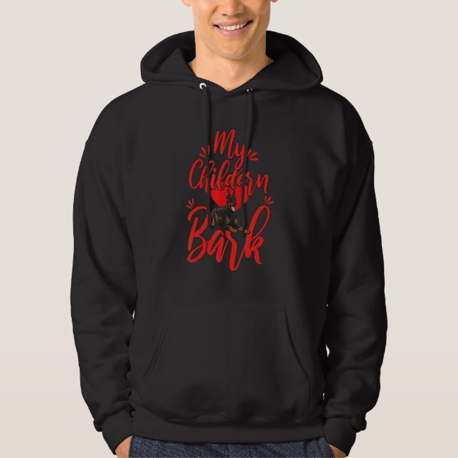 My Chldren Bark Funny Women Love Doberman Bread Lo Hoodie (Front)