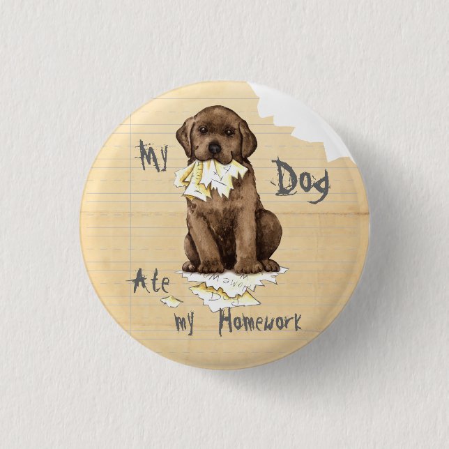 My Chocolate Lab Ate my Homework 3 Cm Round Badge (Front)