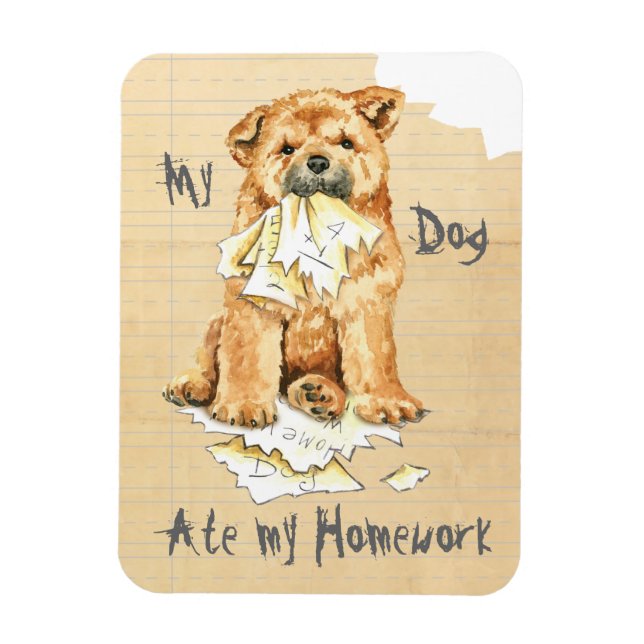 My Chow Chow Ate My Homework Magnet (Vertical)