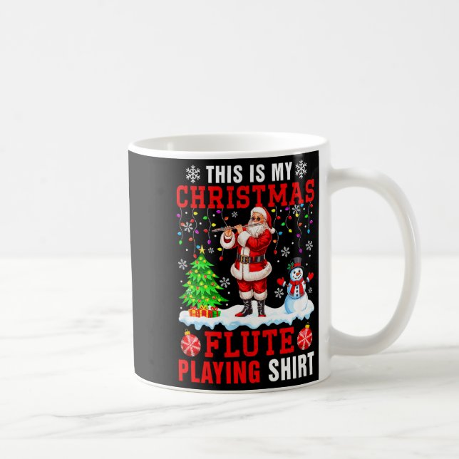 My Christmas Flute Playing Shirt Santa Instrumenta Coffee Mug (Right)