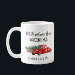 My Christmas Movie Watching Mug Red Truck Name<br><div class="desc">My Christmas Movie Watching Mug Red Truck Name - An adorable red,  vintage truck is carrying a Christmas Tree. Fun,  hand lettered typography reads "My Christmas Movie Watching Mug" and is personalised with name.</div>