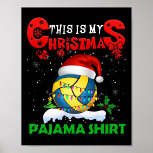 My Christmas Pajama Cute Xmas Lights Santa Volleyb Poster