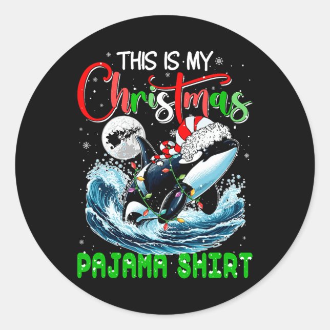 My Christmas Pajama Santa Orca Sea Animal Lover Ki Classic Round Sticker (Front)