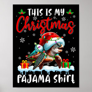 My Christmas Pajama Santa Turtle Animals Xmas Ligh Poster