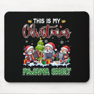 My Christmas Pajama Three Santa Playing Accordions Mouse Pad