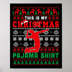 My Christmas Pajama Xmas Costume Volleyball Player Poster