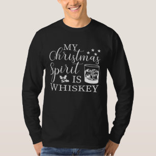 My Christmas Spirit is Whiskey Christmas Drinking T-Shirt