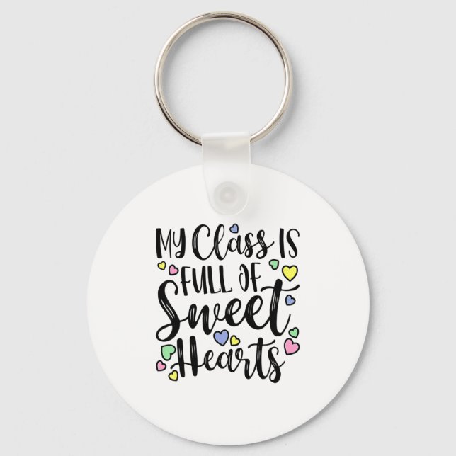 My Cl Is Full Of Sweet Heart Valentines Day Cu  Key Ring (Front)