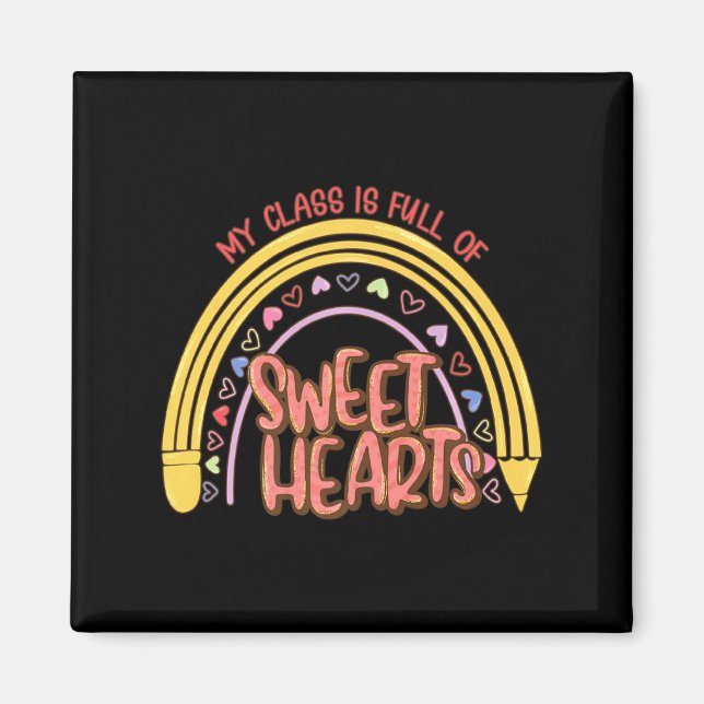 My Cl Is Full Of Sweet Heart Valentines Day Tea  Magnet (Front)