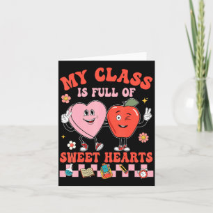 My Cl Is Full Of Sweet Hearts Hipe Teacher Va  Card