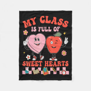 My Cl Is Full Of Sweet Hearts Hipe Teacher Va Fleece Blanket