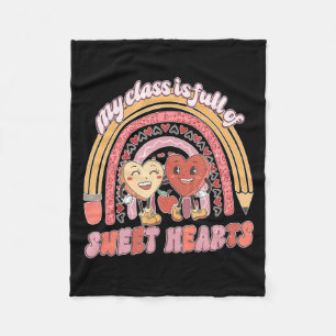 My Cl Is Full Of Sweet Hearts Teacher Valentine Fleece Blanket