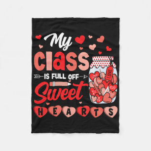 My Cl Is Full Of Sweethearts Cute Teacher Valentin Fleece Blanket