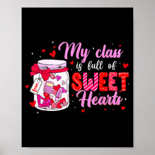 My Cl Is Full Of Sweethearts For Teacher Women Val Poster