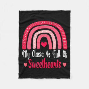 My Cl Is Full Of Sweethearts Love Valentines Da Fleece Blanket