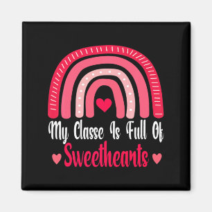 My Cl Is Full Of Sweethearts Love Valentines Da  Magnet