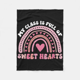 My Cl Is Full Of Sweethearts Rainbow Teacher Valen Fleece Blanket