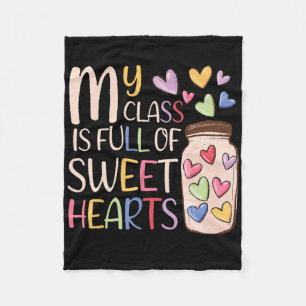 My Cl Is Full Of Sweethearts Teacher Valentines Da Fleece Blanket