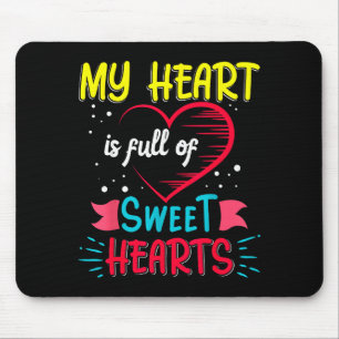 My Cl Is Full Of Sweethearts Valentine Gift Teache Mouse Pad