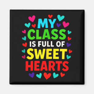 My Cl Is Full - Teachers Valentines School Love Ta Magnet