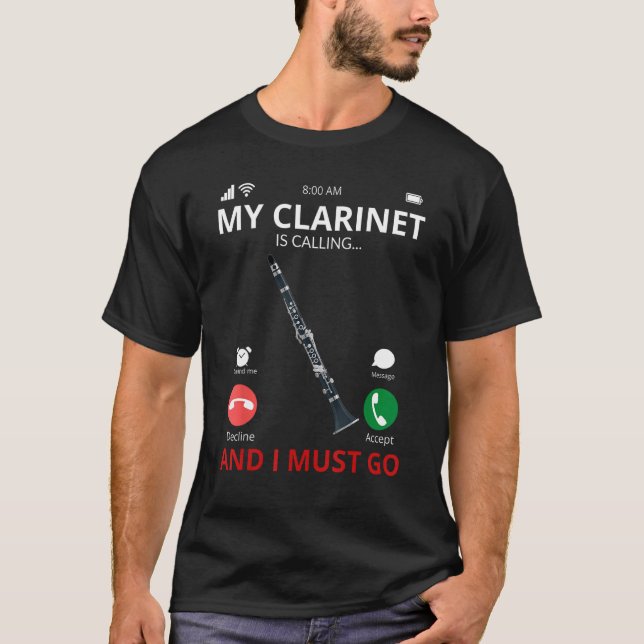 My Clarinet Is Calling T-Shirt (Front)