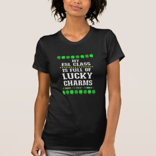 My Class is Full of Lucky Charms ESL St. Patricks  T-Shirt