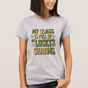 My Class Is Full Of Lucky Charms Patricks Teacher T-Shirt
