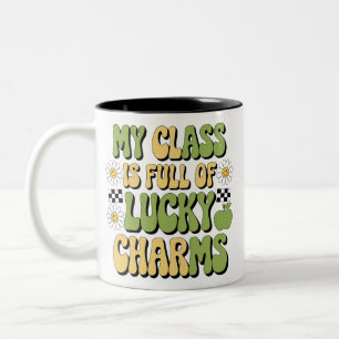 My Class Is Full Of Lucky Charms Patricks Teacher Two-Tone Coffee Mug