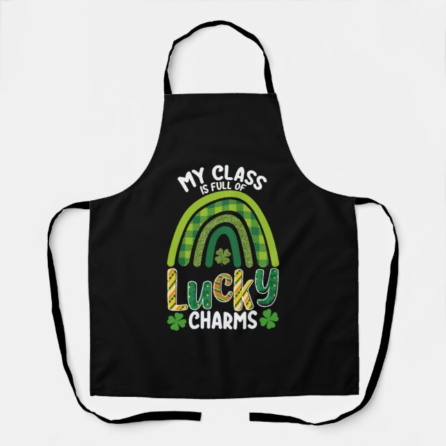 My Class Is Full Of Lucky Charms St Patrick's Day Apron (Front)