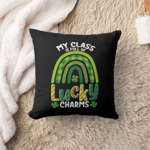 My Class Is Full Of Lucky Charms St Patrick's Day Cushion