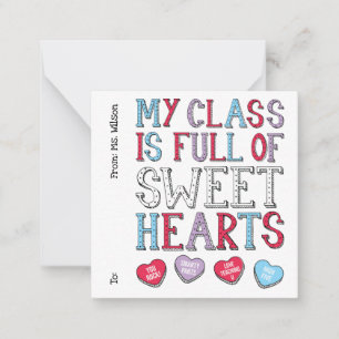 My Class Is Full Of Sweathearts Student Valentine Card
