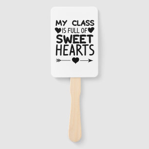 My Class Is Full Of Sweet Hearts Hand Fan
