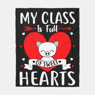 My Class Is Full Of Sweet Hearts Valentine Fleece Blanket