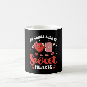 My Class is Full of Sweet Hearts Valentines Coffee Mug