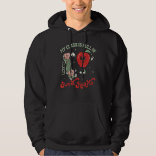 My Class Is Full Of Sweet Hearts Valentine's Day B Hoodie