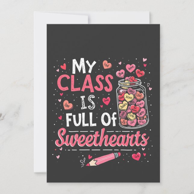 My Class Is Full of Sweethearts Teacher Valentine  Announcement (Front)