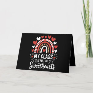 My Class Is Full Of Sweethearts Valentine's Day Thank You Card