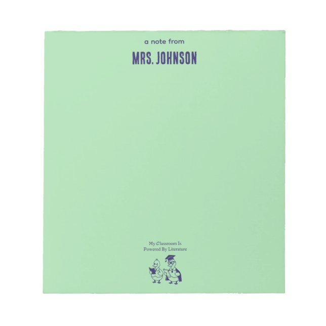 My Classroom Powered By Literature Teacher Design Notepad (Front)