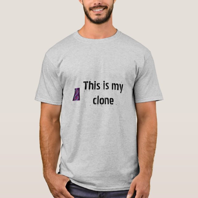 my clone T-Shirt (Front)