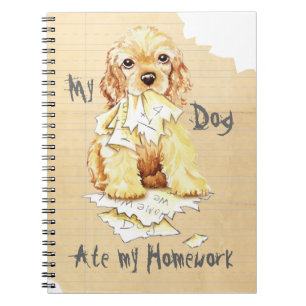 My Cocker Spaniel Ate My Homework Notebook